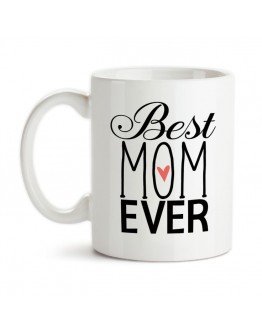 Best MoM Ever Coffee Mug 