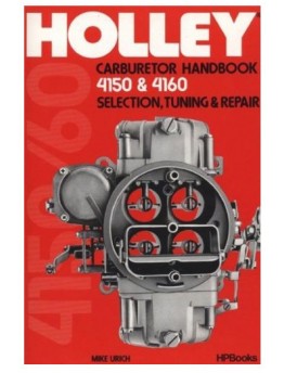 Holley Carburetor Handbook 4150 /4160